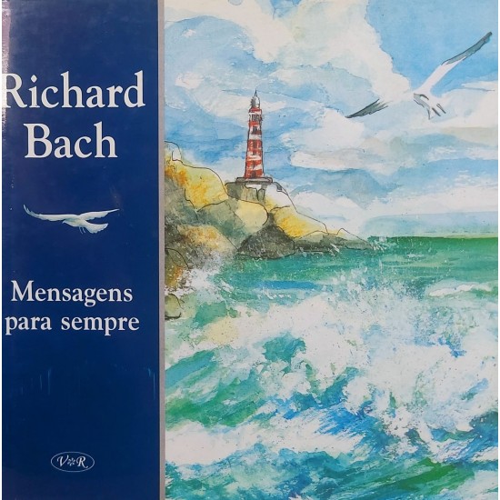 Mensagens Para Sempre, Richard Bach, Capa Dura com Sobrecapa Mensagens Para Sempre, Richard Bach, Capa Dura com Sobrecapa