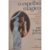 O Espelho Mágico, José Angelo Gaiarsa, Summus Editorial