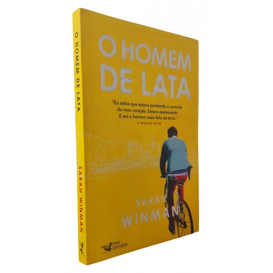 O Homem de Lata, Sarah Winman, Faro Editorial O Homem de Lata, Sarah Winman, Faro Editorial