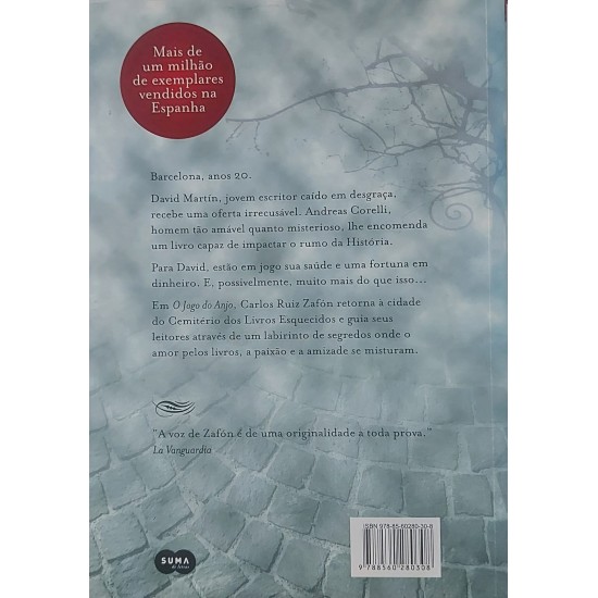 O Jogo do Anjo, Carlos Ruiz Zafón, Suma de Letras O Jogo do Anjo, Carlos Ruiz Zafón, Suma de Letras