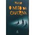 O Mito da Caverna, Platão