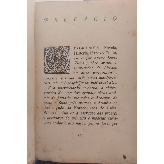 O Romance de Amadis, Affonso Lopes Vieira, Reconstituição, Edição de 1926 conforme Edição de 1578, Capa dura de Couro O Romance de Amadis, Affonso Lopes Vieira, Reconstituição, Edição de 1926 conforme Edição de 1578, Capa dura de Couro