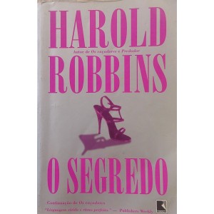 O Segredo, Harold Robbins O Segredo, Harold Robbins