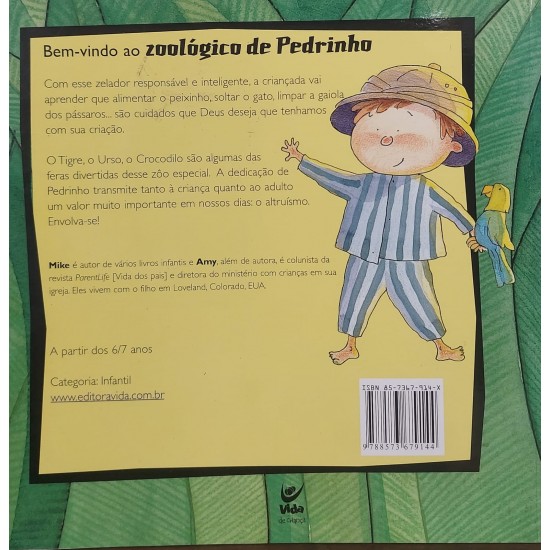 O Zoológico de Pedrinho, Mike e Amy Nappa, Ilustração Lyn Boyer O Zoológico de Pedrinho, Mike e Amy Nappa, Ilustração Lyn Boyer