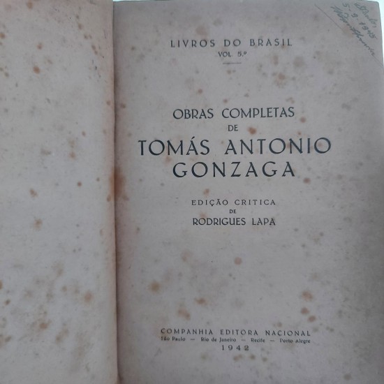 Obras Completas, Tomás Antonio Gonzaga, Capa Dura, Edição 1942 Obras Completas, Tomás Antonio Gonzaga, Capa Dura, Edição 1942