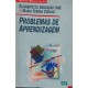 Problemas de Aprendizagem, Elisabete da Assunção José, Maria Teresa Coelho Problemas de Aprendizagem, Elisabete da Assunção José, Maria Teresa Coelho