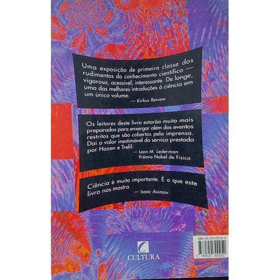 Saber Ciência, Do Big Bang à engenharia Genética, Robert M. Hazen, James Trefil Saber Ciência, Do Big Bang à engenharia Genética, Robert M. Hazen, James Trefil
