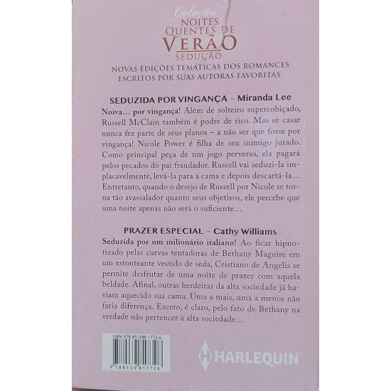Seduzida Pela Vingança, Miranda Lee, Prazer Especial, Cathy Williams, Editora Harlequin Seduzida Pela Vingança, Miranda Lee, Prazer Especial, Cathy Williams, Editora Harlequin