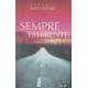 Sempre em Frente, Roberto Shinyashiki Sempre em Frente, Roberto Shinyashiki