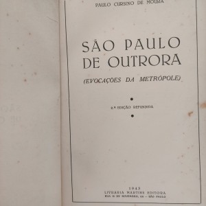 São Paulo de Outrora, Evocações da Metrópole, Paulo Cursino de Moura, Edição de 1943