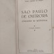 São Paulo de Outrora, Evocações da Metrópole, Paulo Cursino de Moura, Edição de 1943 São Paulo de Outrora, Evocações da Metrópole, Paulo Cursino de Moura, Edição de 1943