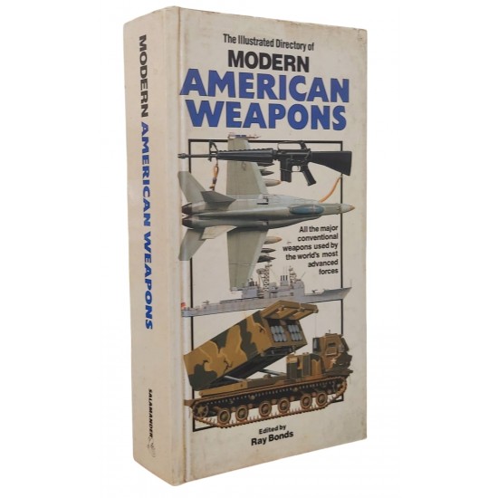 The Illustrated Directory Of Modern American Weapons, Ray Bonds