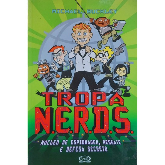 Tropa Nerds, Nucleo de Espionagem, Resgate e Defesa Secreto, Michael Buckley