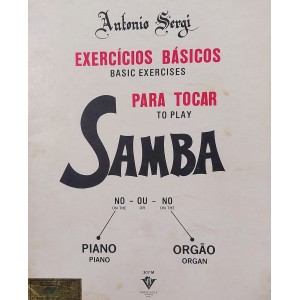 Partitura Exercícios Básicos para Tocar Samba, Basic Exercises To Play Samba, Antonio Sergi, Frete Grátis