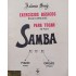 Partitura Exercícios Básicos para Tocar Samba, Basic Exercises To Play Samba, Antonio Sergi, Frete Grátis