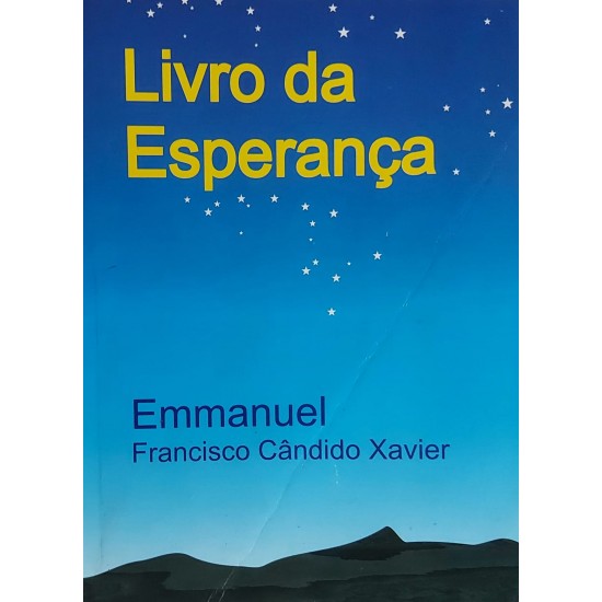 Livro da Esperança, Francisco Cândido Xavier, Emmanuel