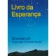 Livro da Esperança, Francisco Cândido Xavier, Emmanuel