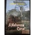 A Natureza Cura, George Teasdale