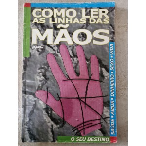 Como Ler as Linhas das Mãos, Nova Sampa Como Ler as Linhas das Mãos, Nova Sampa