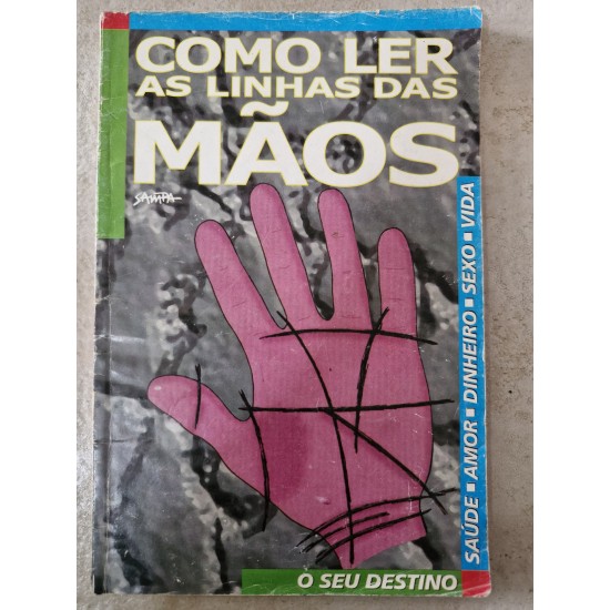 Como Ler as Linhas das Mãos, Nova Sampa Como Ler as Linhas das Mãos, Nova Sampa