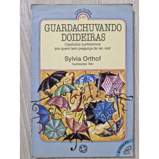 Guardachuvando Doideiras, Sylvia Orthof Guardachuvando Doideiras, Sylvia Orthof