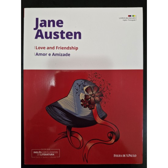 Love and Friendship/ Amor e Amizade, Jane Austen, Gil Reyes trad.