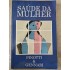 Saúde da Mulher, Prof. José Aristodemo Pinotti, Dr. Marcelo Gennari