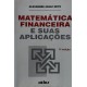 Matemática Financeira e Suas Aplicações, Alexandre Assaf Neto, 5ª Edição, Editora Atlas Matemática Financeira e Suas Aplicações, Alexandre Assaf Neto, 5ª Edição, Editora Atlas