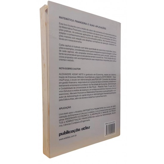 Matemática Financeira e Suas Aplicações, Alexandre Assaf Neto, 5ª Edição, Editora Atlas Matemática Financeira e Suas Aplicações, Alexandre Assaf Neto, 5ª Edição, Editora Atlas