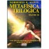 Metafísica Trilógica Volume 3, Cura Através das Forças Energéticas, Medicina Autêntica, Norberto Keppe