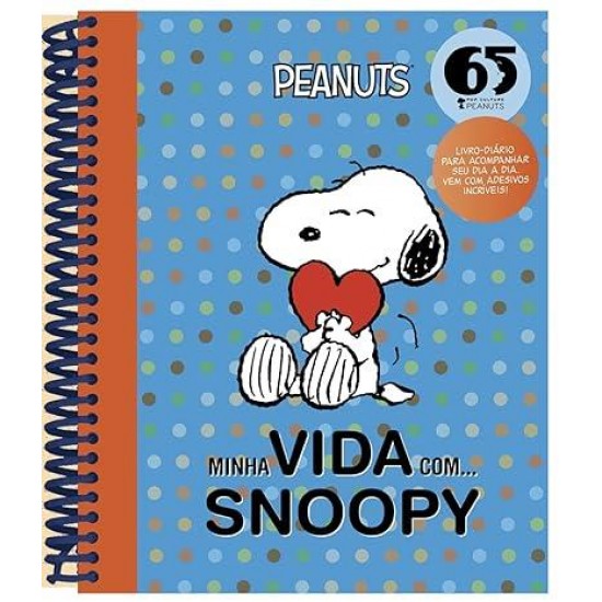 Minha Vida com Snoopy, Peanuts, Charles M. Schulz Minha Vida com Snoopy, Peanuts, Charles M. Schulz