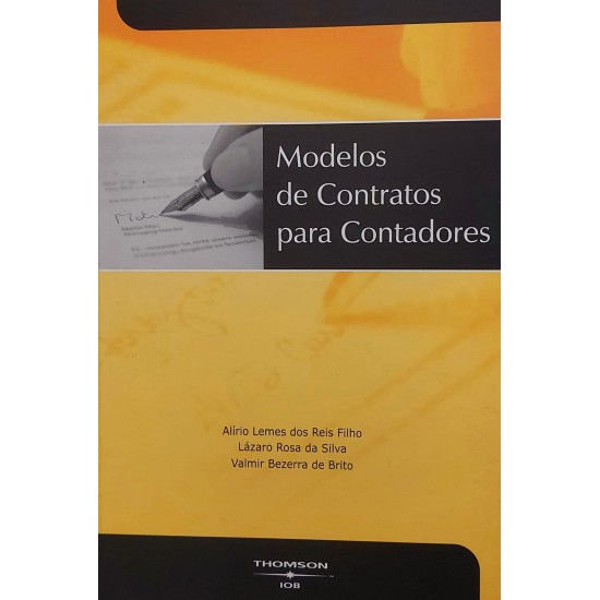 Modelos de Contratos para Contadores, Alírio Lemes dos Reis Filho Modelos de Contratos para Contadores, Alírio Lemes dos Reis Filho
