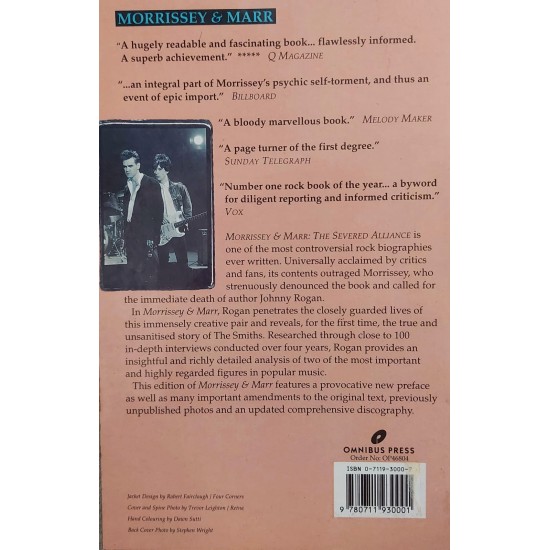 Morrissey Marr, The Severed Alliance. The Definitive Story Of The Smiths, Johnny Rogan Morrissey Marr, The Severed Alliance. The Definitive Story Of The Smiths, Johnny Rogan
