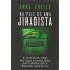 Na Pele de uma Jihadista, Anna Erelle