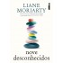 Nove Desconhecidos, Liane Moriarty