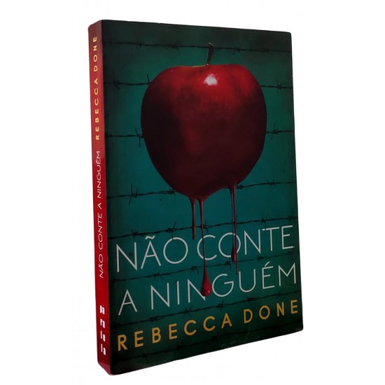 Não Conte a Ninguém, Rebecca Done Não Conte a Ninguém, Rebecca Done