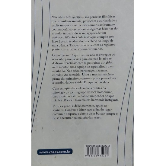 Não Espere pelo Epitáfio, Provocações Filosóficas, Mario Sergio Cortella Não Espere pelo Epitáfio, Provocações Filosóficas, Mario Sergio Cortella