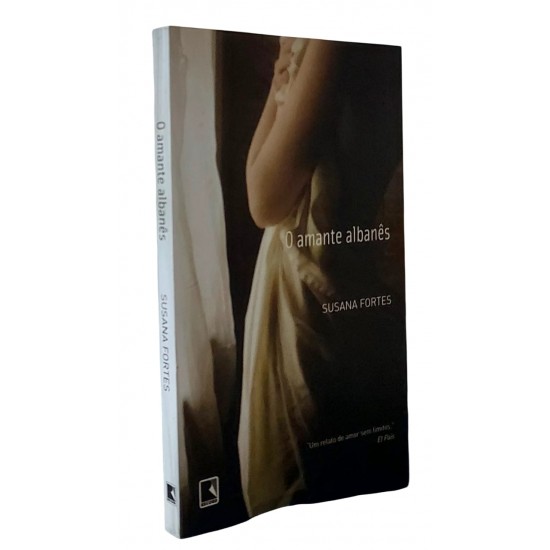 O Amante Albanês, Susana Fortes, Editora Record O Amante Albanês, Susana Fortes, Editora Record