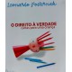 O Direito à Verdade, Cartas para Uma Criança, Leonardo Posternak O Direito à Verdade, Cartas para Uma Criança, Leonardo Posternak