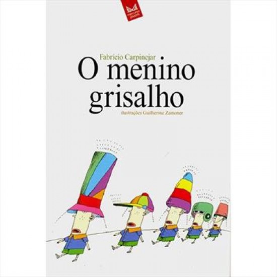 O Menino Grisalho, Fabricio Carpinejar