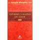 O Poder Curativo do Amor, Joseph Murphy