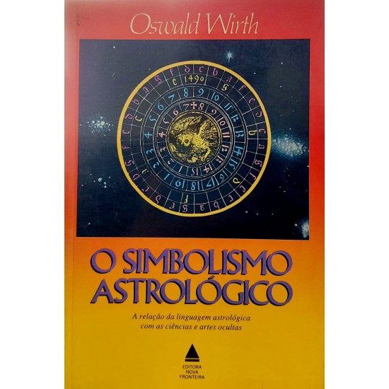 O Simbolismo Astrológico, Oswald Wirth