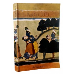 Os Kama Sutra, Vatsyayana, Tradução e Notas de Raul S. Xavier
