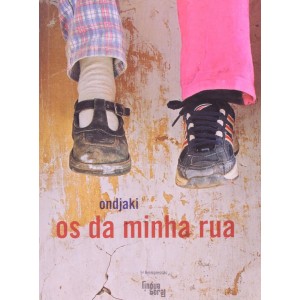 Os da Minha Rua, Ondjaki