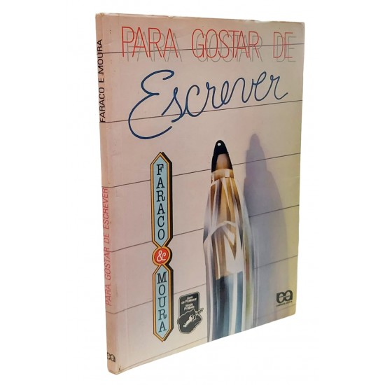 Para Gostar de Escrever, Faraco, Moura
