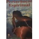 Perturbação Espíritual, Roque Jacintho Perturbação Espíritual, Roque Jacintho
