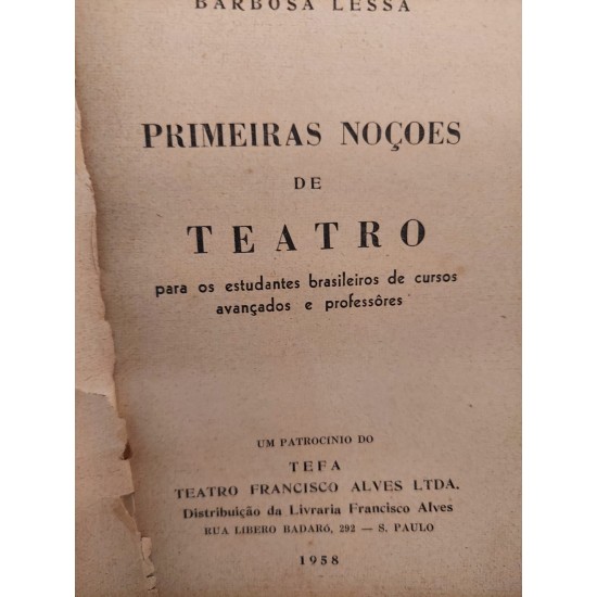 Primeiras Noções de Teatro, Teatro Francisco Alves, Barbosa Lessa, 1958 Primeiras Noções de Teatro, Teatro Francisco Alves, Barbosa Lessa, 1958