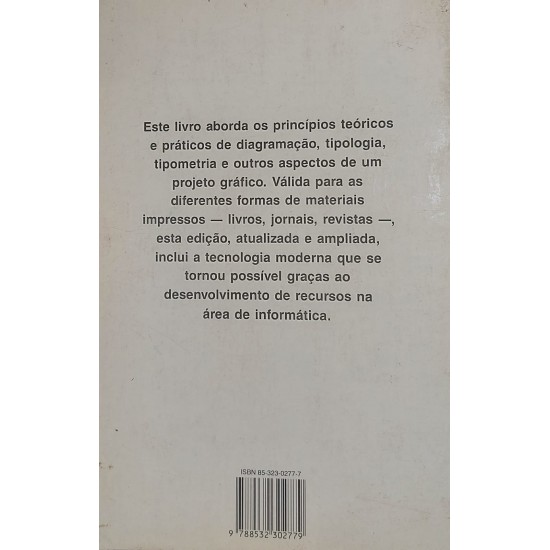 Projeto Gráfico, Teoria e Prática da Diagramação, Antonio Celso Collaro Projeto Gráfico, Teoria e Prática da Diagramação, Antonio Celso Collaro