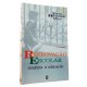 Reprovação Escolar. Renúncia à Educação, Vitor Henrique Paro Reprovação Escolar. Renúncia à Educação, Vitor Henrique Paro