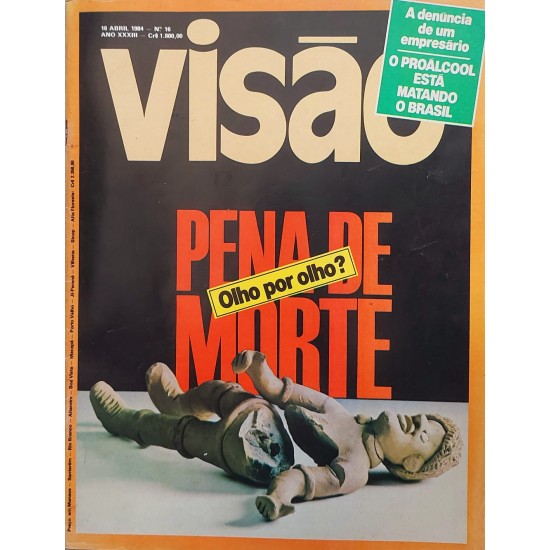 Revista Visão Numero 16, Pena de Morte, Olho por Olho, 16/04/84